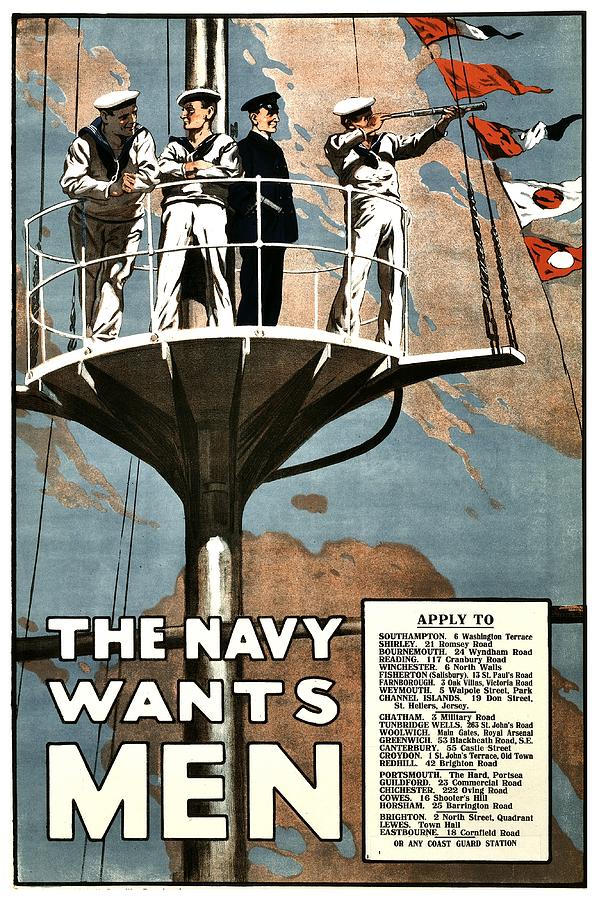London Photograph - Recruiting Poster - Britain - Navy Wants Men by Benjamin Yeager