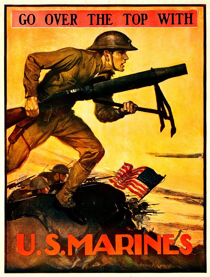 Vintage Photograph - Recruiting Poster - WW1 - Marines Over The Top by Benjamin Yeager
