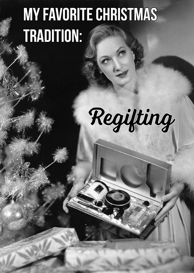 Black And White Photograph - Regifting Christmas Greeting Card by Communique Cards