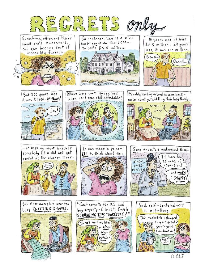 Regrets Only Drawing by Roz Chast
