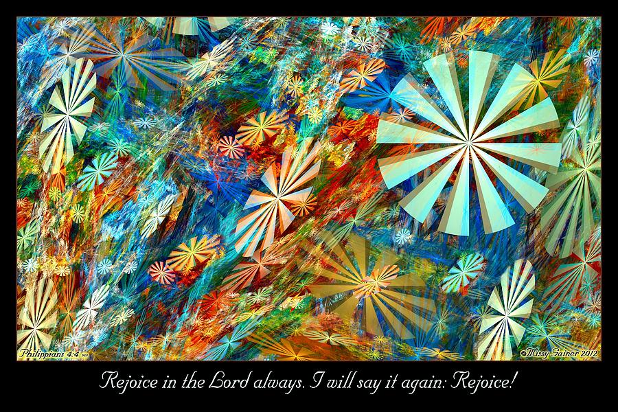Rejoice Digital Art by Missy Gainer