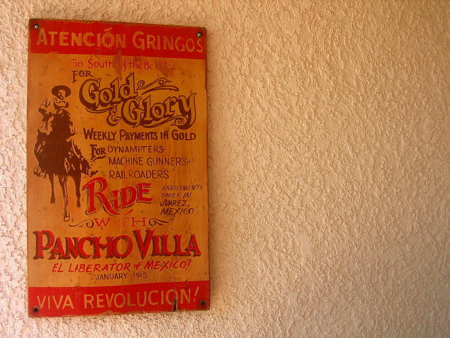 Replica plaque Pancho Villa recruiting poster Arizona City Arizona 2004 Photograph by David Lee Guss