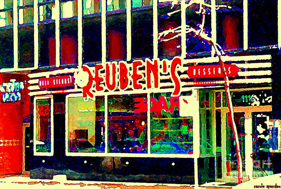 Reubens Restaurant Delicatesen Steaks Desserts Urban Eateries Montreal Downtown Scenes C Spandau Painting by Carole Spandau