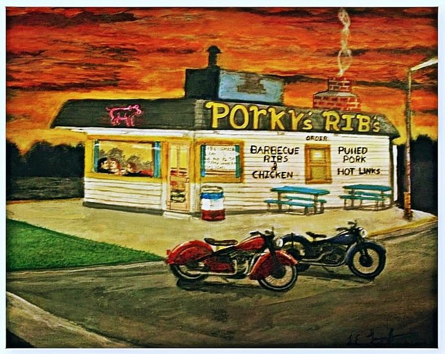 Motorcycle Painting - Porkys Rib shack by Larry E  Lamb