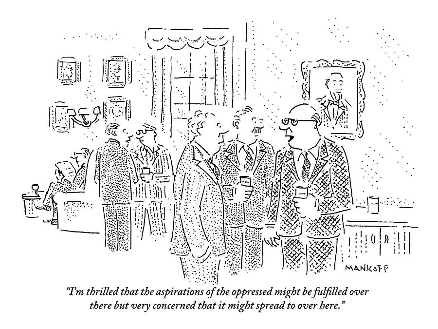 Rich Men In A Glamorous Men's Club Discuss Drawing by Robert Mankoff ...