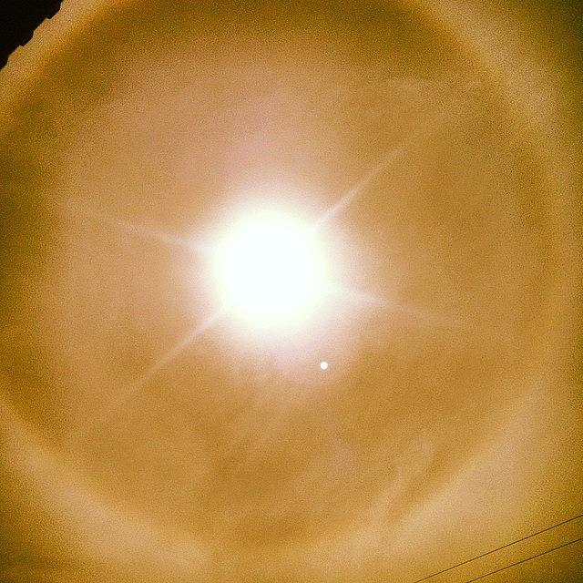 Sunshine Photograph - Ring Around The Sun Today. Happy To Be by Stacy C