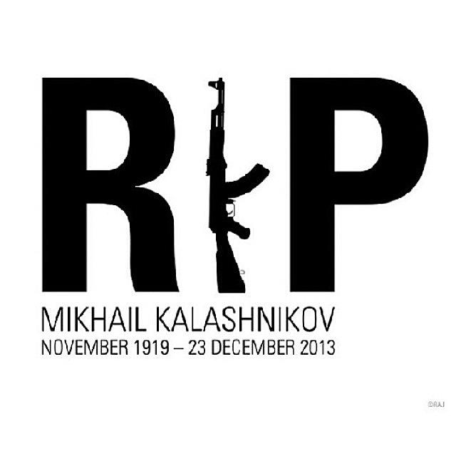 Kalashnikov Photograph - #rip #kalashnikov #hero #inventor by . .
