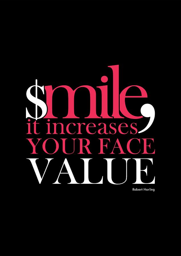 Smile Quote Digital Art - Robert Harling Design Poster by Lab No 4 - The Quotography Department