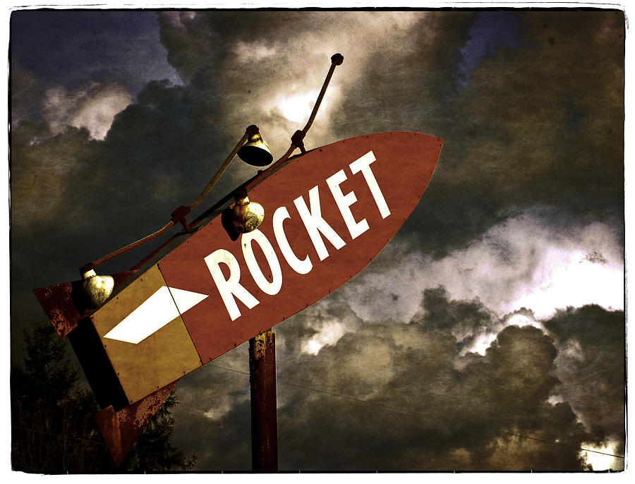 Rocket Sign Photograph by Craig Perry-Ollila
