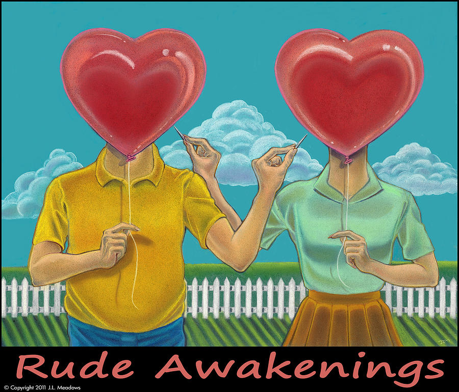 Valentines Day Mixed Media - Rude Awakenings with Caption by J L Meadows