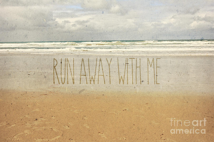 Run Away With Me Sand Sea Beach Waves Photograph by Beverly Claire Kaiya