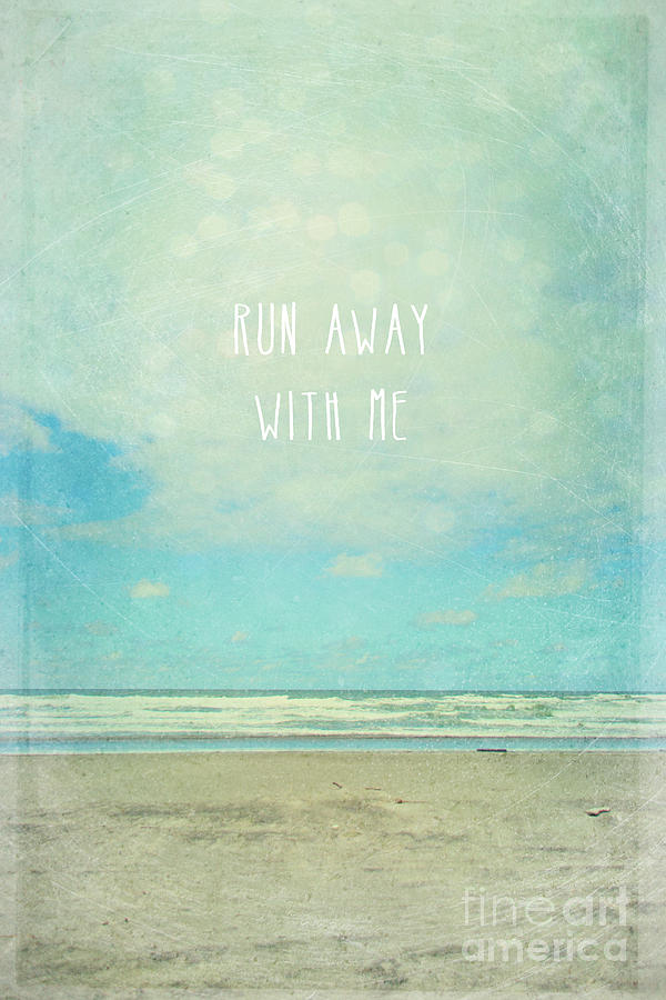 Run Away With Me Photograph by Sylvia Cook