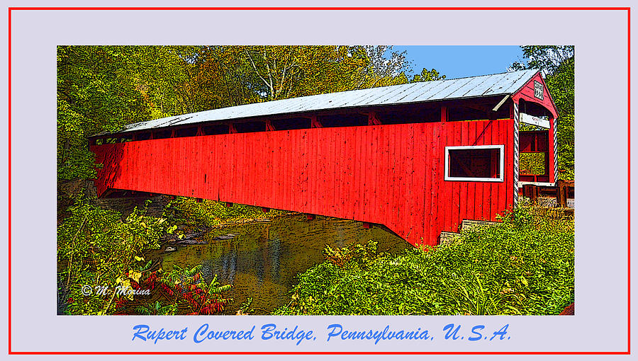 Rupert Covered Bridge Pennsylvania Photograph by A Macarthur Gurmankin