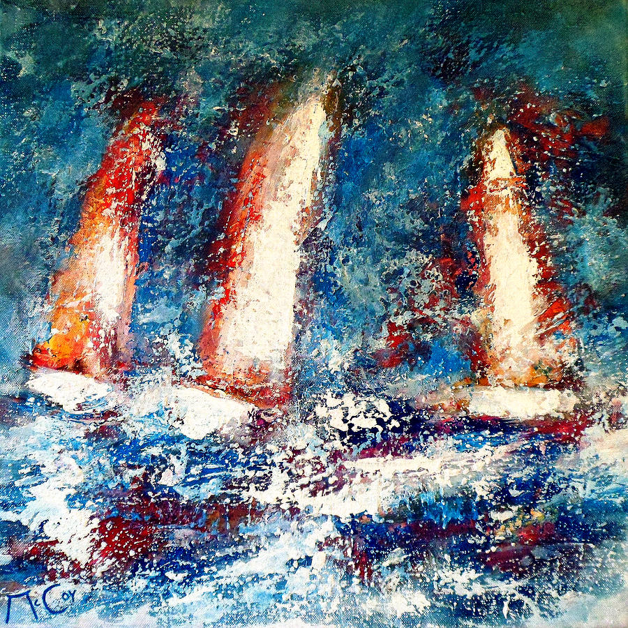 Sail On Painting by K McCoy