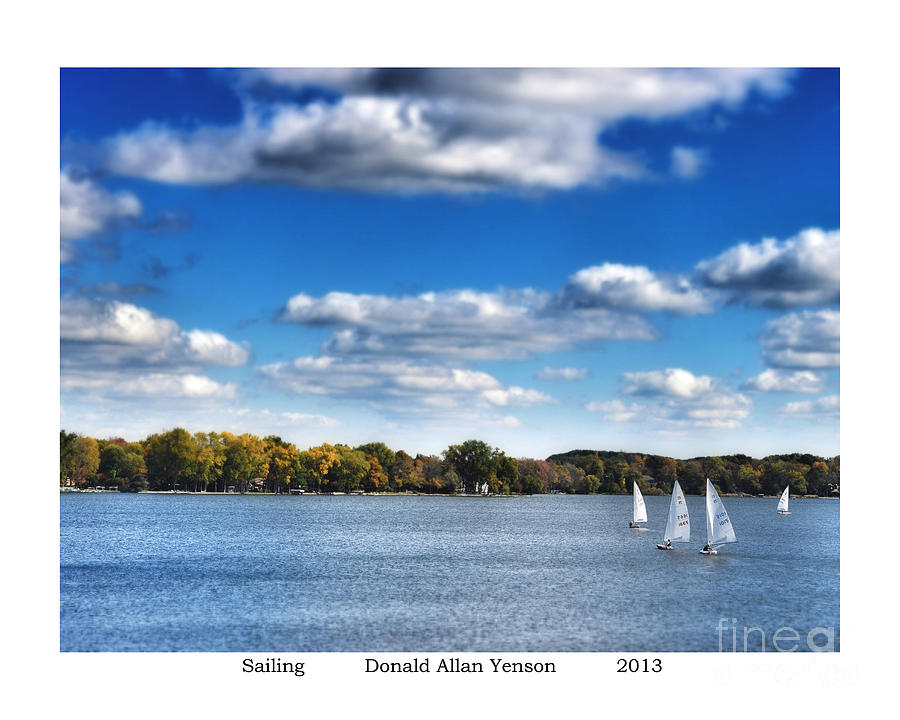 Sailing Photograph by Donald Yenson