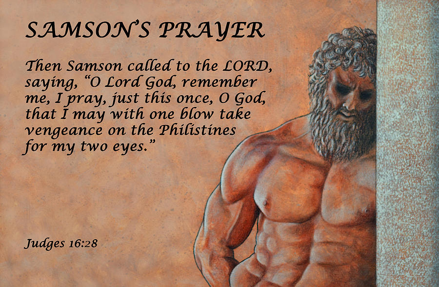 Samsons Prayer Mixed Media by David Clode