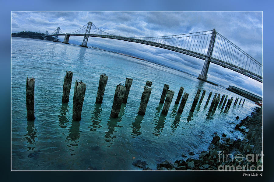San Francisco Bay Bridge Lost Dock Photograph by Blake Richards