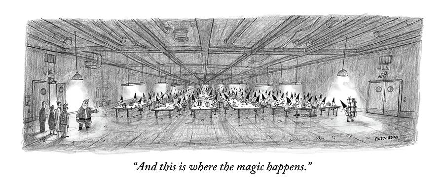 Magic Drawing - Santa Shows Visitors His Sweatshop-like Warehouse by Jason Patterson