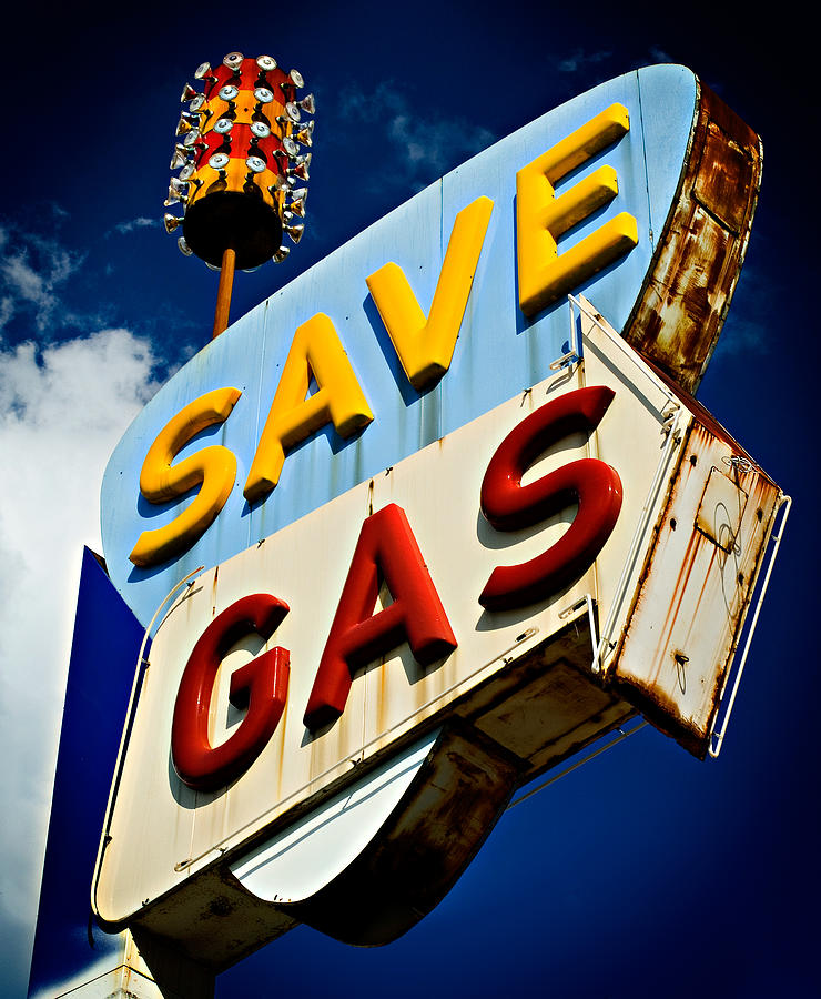 Save Gas Photograph by Bud Simpson