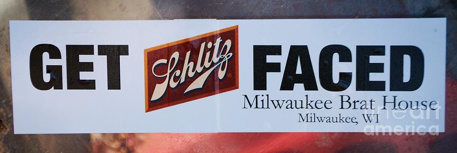 Milwaukee Photograph - Collectible Schlitz Sign by Marcus Dagan