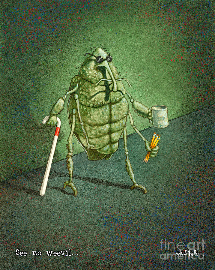 See No Evil Painting - See No Weevil... by Will Bullas