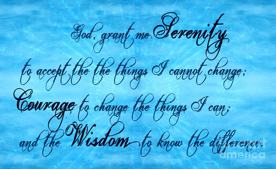 Serenity Prayer Digital Art by Margaret Newcomb - Pixels