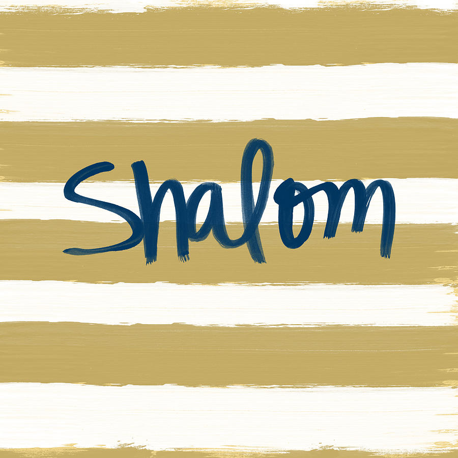Sign Painting - Shalom- Blue with Gold by Linda Woods