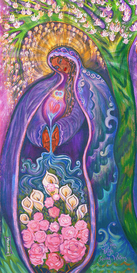 Blessed Mother Painting - She Gives Birth To Living Waters by Shiloh Sophia McCloud