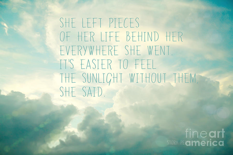 She Left Pieces Of Her Life Photograph by Sylvia Cook