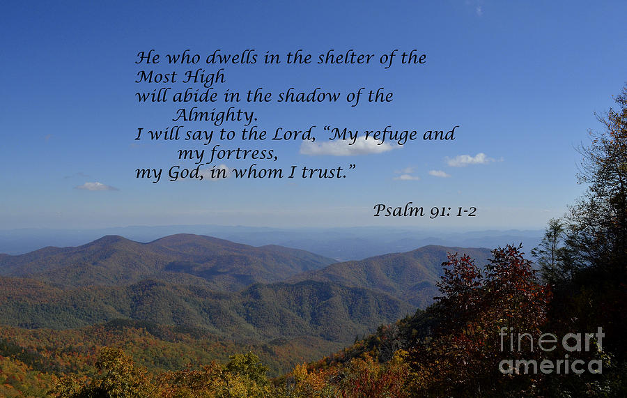 Blue Ridge Mountains Photograph - Shelter of the Most High by Debra Johnson Blue Ridge Mountains Photograph - Shelter of the Most High by Debra Johnson