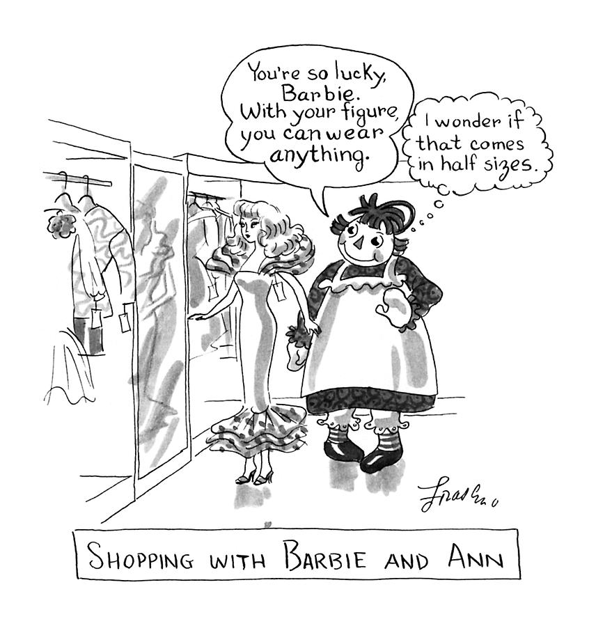 Shopping With Barbie And Ann Drawing by Edward Frascino