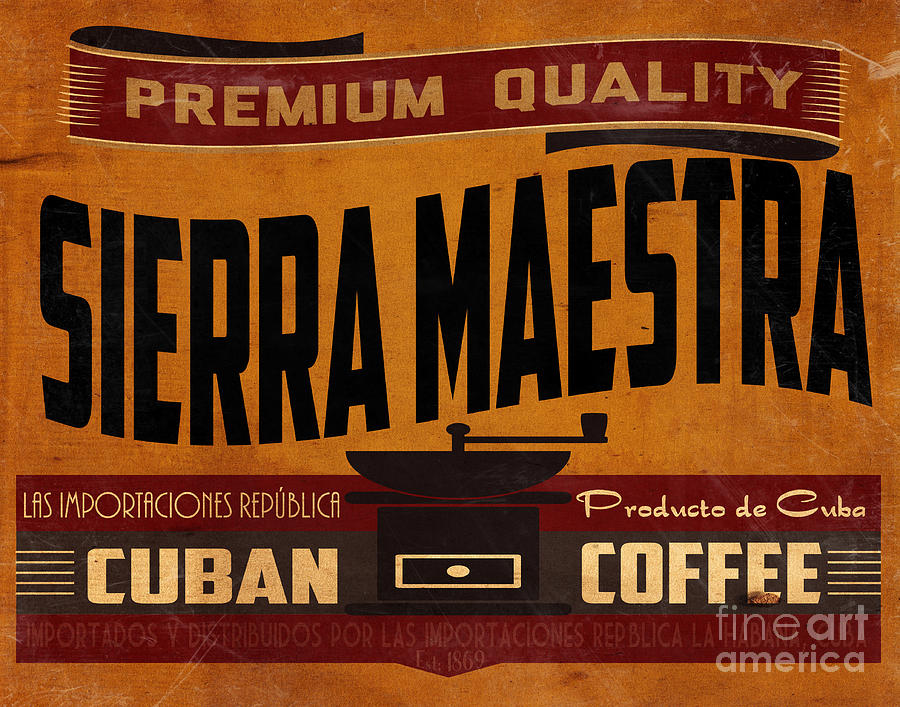 Coffee Digital Art - Sierra Maestra Crate Label by Cinema Photography
