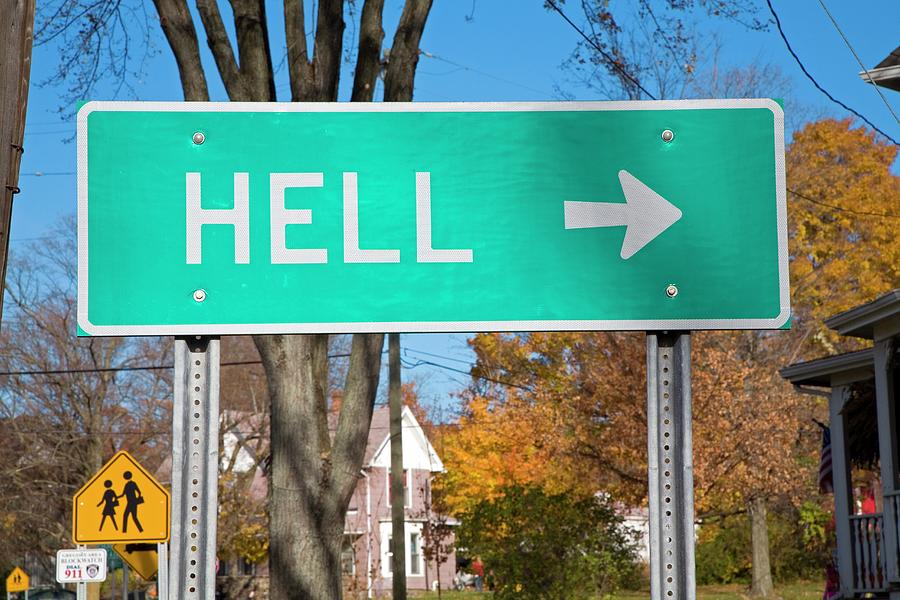 Sign Photograph - Sign To Hell by Jim West
