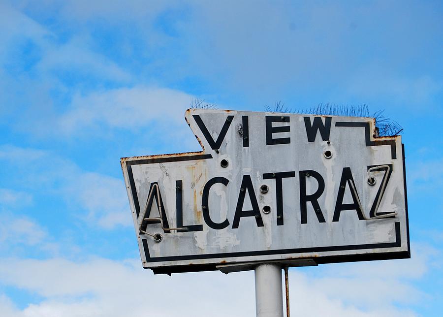 Alcatraz Photograph - Signage by JAMART Photography