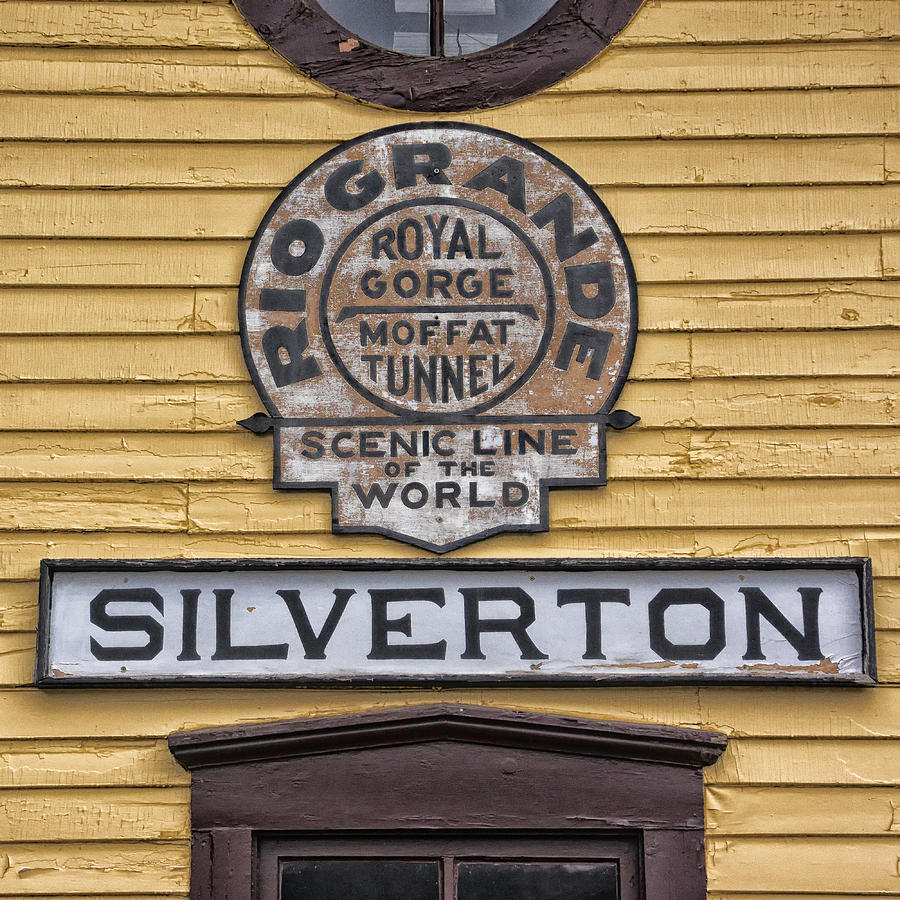 Signs on Silverton Colorado RR Station DSC07670 Photograph by Greg Kluempers