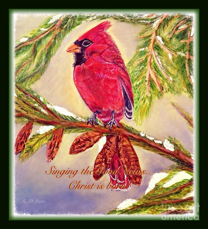 Singing the Good News with a Christmas message Painting by Kimberlee Baxter