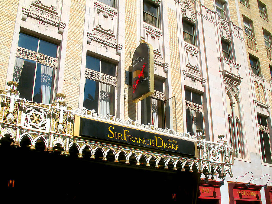 San Francisco Photograph - Sir Francis Drake Hotel by Connie Fox