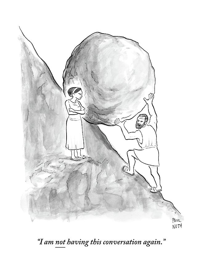 Sisyphus Pushing A Boulder Up A Hill Drawing by Paul Noth