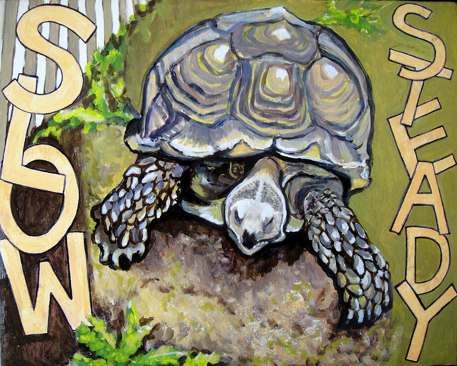 Slow and Steady Painting by Edith Hunsberger