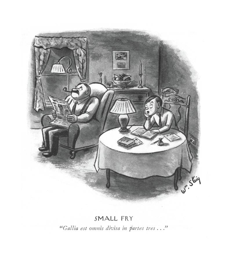 Small Fry

Gallia Est Omnis Divisa In Partes Tres Drawing by William Steig
