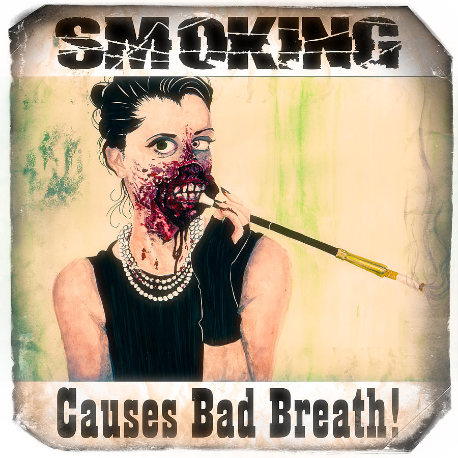 Smoking Causes Bad Breath Photograph by Robert FERD Frank