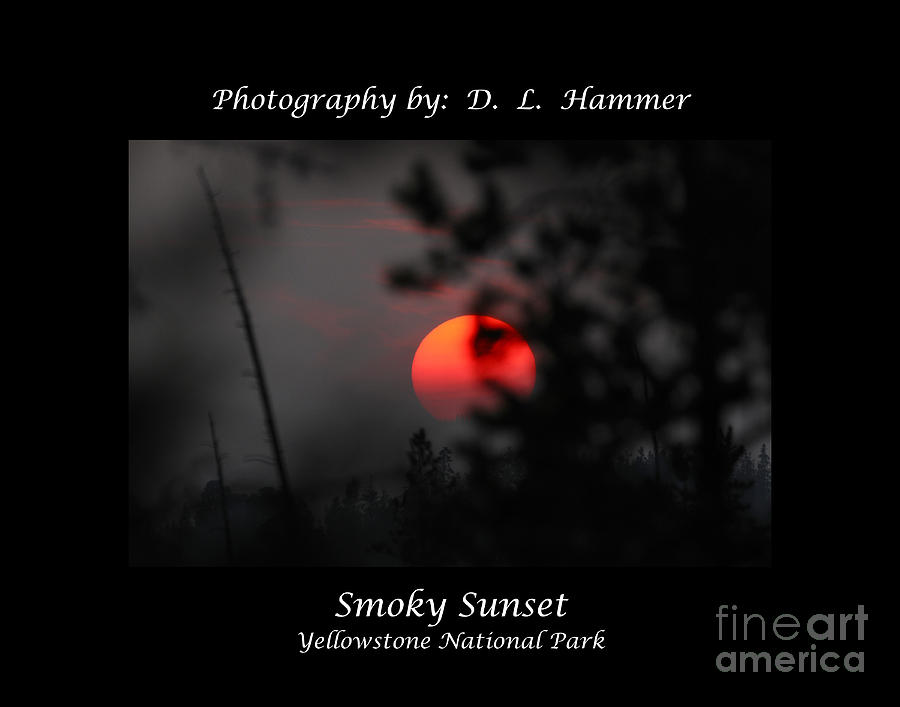 Yellowstone National Park Photograph - Smoky Sunset by Dennis Hammer