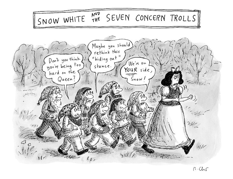 Snow White Is Storming Away From A Group Of Seven Drawing by Roz Chast