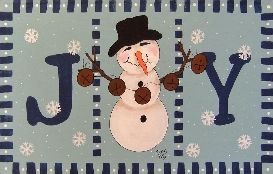 Snowman Joy Painting by Cindy Micklos