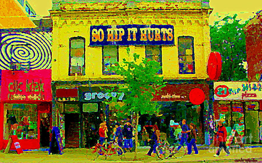 So Hip It Hurts Clik Clak Fashion Studio Queen St West Paintings Of Downtown Toronto City Scenes   Painting by Carole Spandau