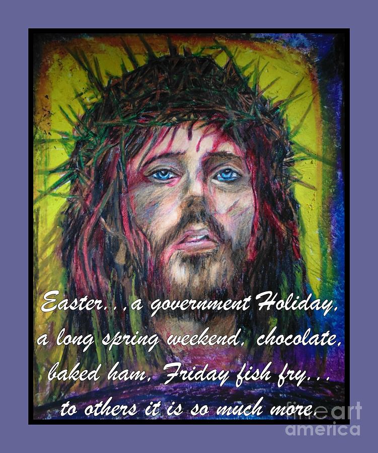 Jesus Christ Painting - So Much More by John Malone Halifax Graphic Arts