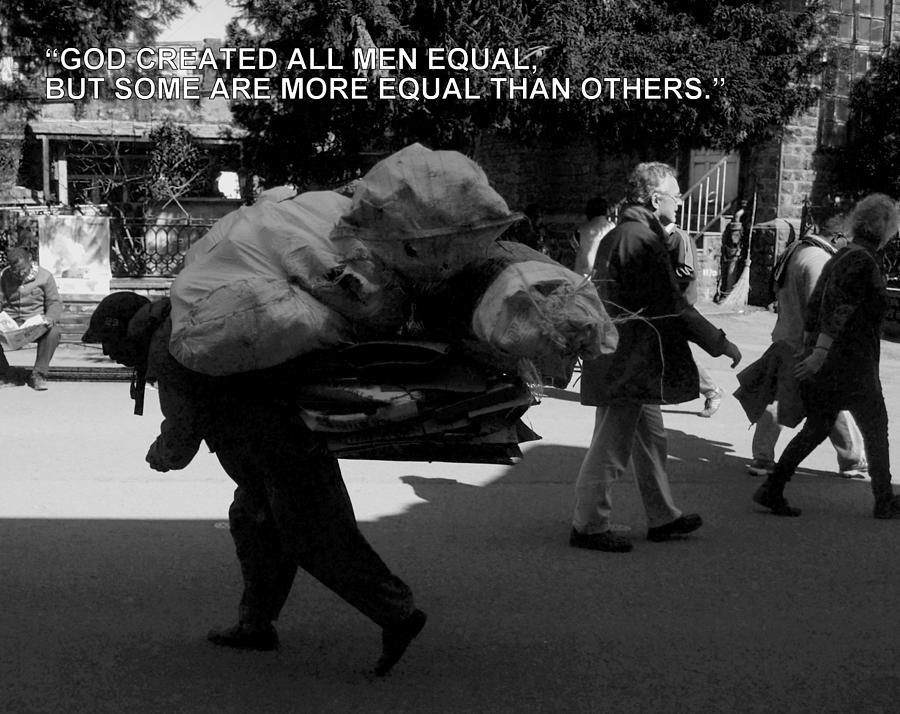 Some are more equal than others Photograph by Salman Ravish