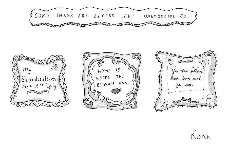 Some Things Are Better Left Unembroidered Drawing by Zachary Kanin
