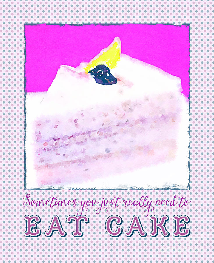 Sometimes You Just Really Need to Eat Blueberry Cake Digital Art by Beverly Claire Kaiya