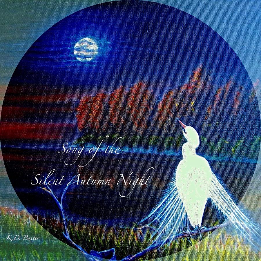 Song of the Silent  Autumn Night in the Round with Text  Painting by Kimberlee Baxter